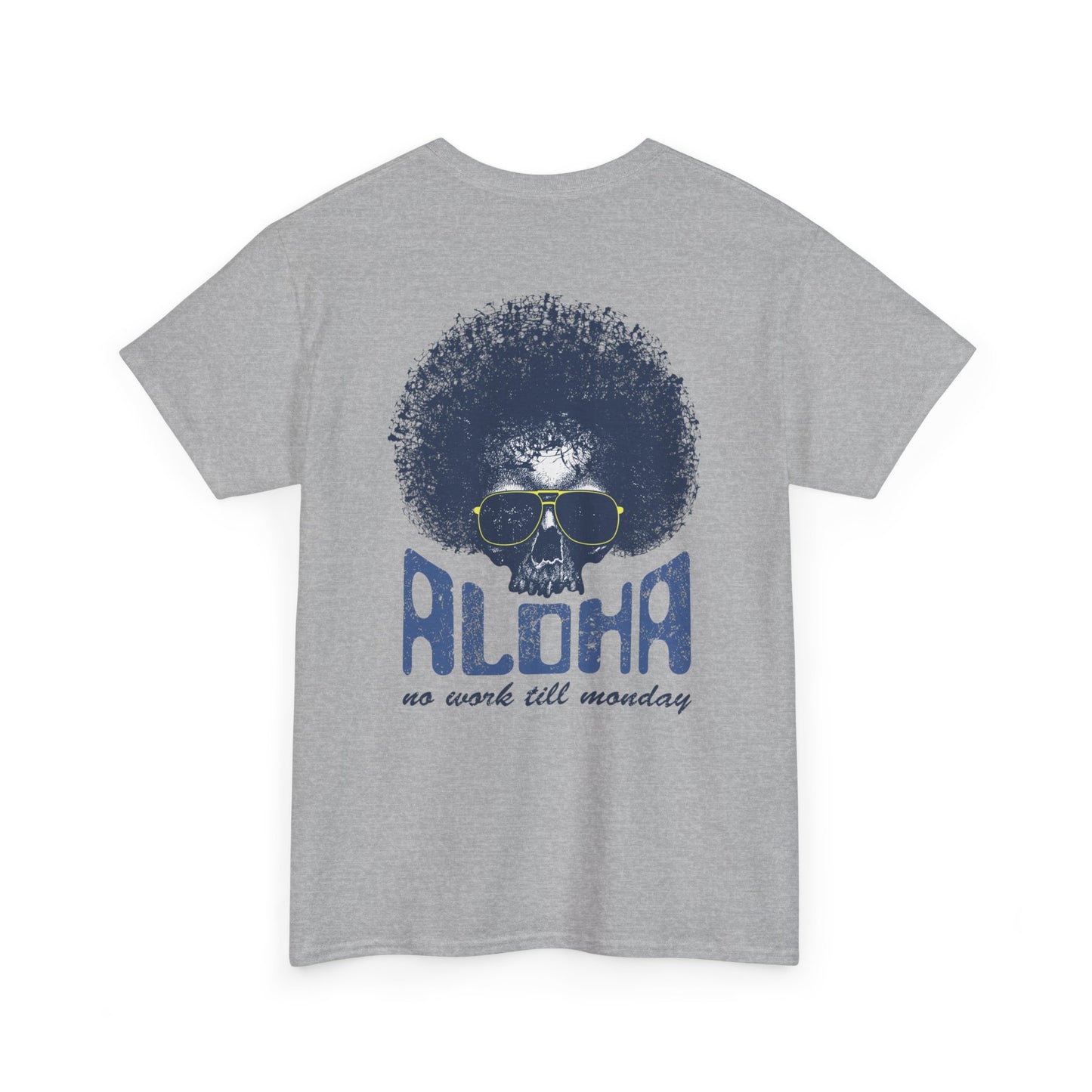 Aloha Surf Graphic Unisex Tee - No Work Till Monday