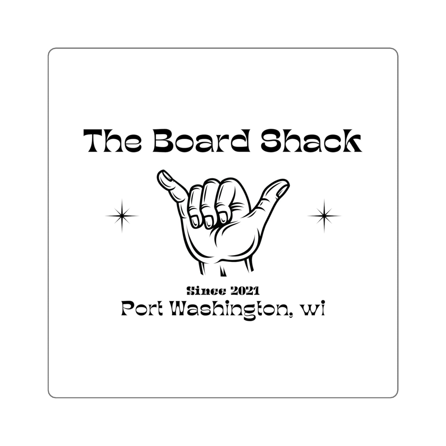 The Board Shack "Shaka" Square Stickers